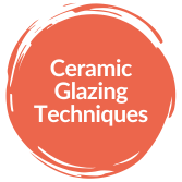 Ceramic Glazing Techniques