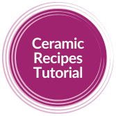 Ceramic Recipes Tutorial