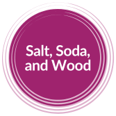 Salt, Soda, and Wood