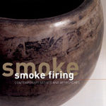 Off the Shelf: Smoke Firing Review by Sumi von Dassow