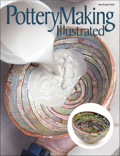 March/April 2026 Pottery Making Illustrated