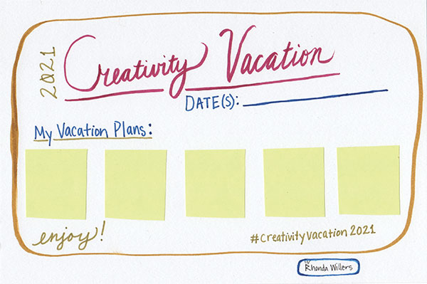 1 Copy or print this permission slip for your own creativity vacation and tack it up on your studio wall!