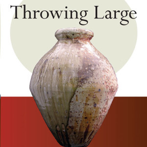 Book Review: Throwing Large by Sumi von Dassow
